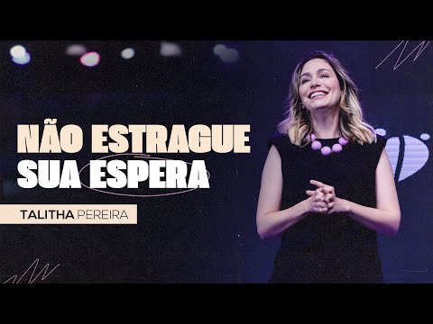 DON'T RUIN YOUR WAIT - TALITHA PEREIRA