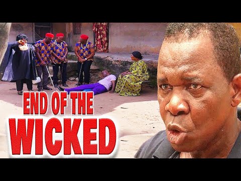 END OF THE WICKED -Woman Of Justice (CHIWETALU AGU, NGOZI EZEONU, EJIKE COLLINS) NIGERIAN FULL MOVIE
