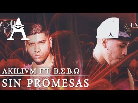 Akilium Ft. B.E.B.O - Sin Promesas (Audio Oficial)