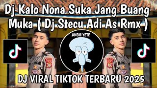 Download lagu DJ KALO NONA SUKA JANG BUANG MUKA || DJ STECU STECU ADI AS RMX VIRAL TIKTOK TERBARU YANG KALIAN CARI mp3