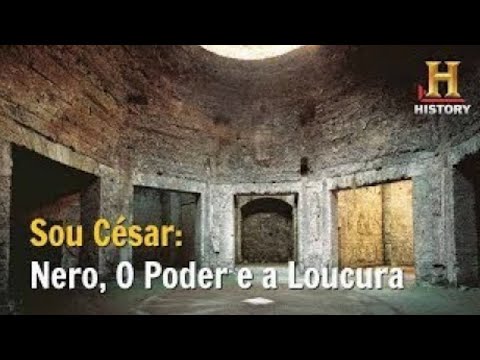 Nero, O Poder e a Loucura: Sou César - Documentário History Channel Brasil