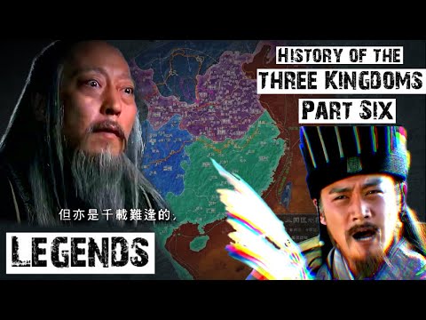 FINAL History of the Romance of the Three Kingdoms Part 6: Legends