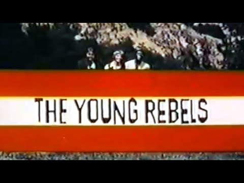 Classic TV Theme: The Young Rebels