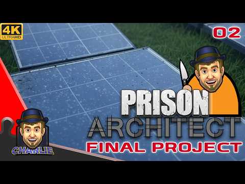 SET UP FOR A GOOD START! - Prison Architect Final Season - 02