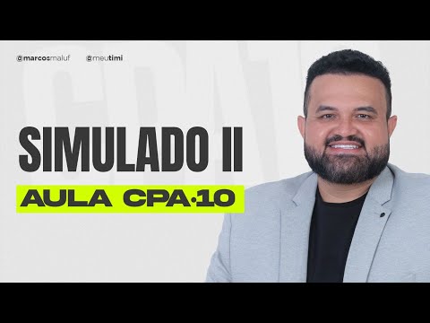 SIMULATED II CORRECTED of CPA-10 with COMMENTS from MARCOS MALUF!