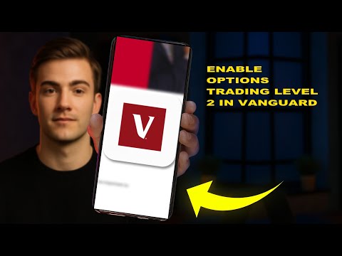 How To Enable Options Trading Level 2 In Vanguard 2025 (QUICK FIX) (2026)