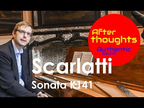 Afterthoughts on Scarlatti :: Sonata K141 :: Wim Winters