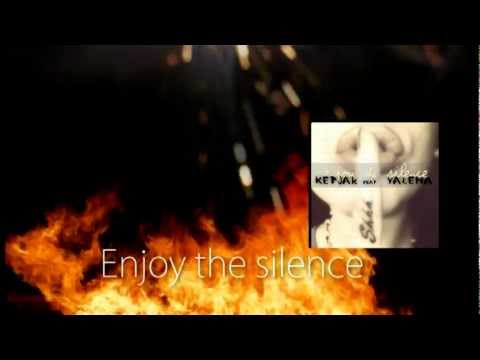 Ketjak feat Yalena - Enjoy The Silence (Original radio mix)