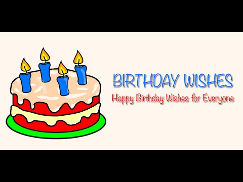 Happy Birthday Wishes Video