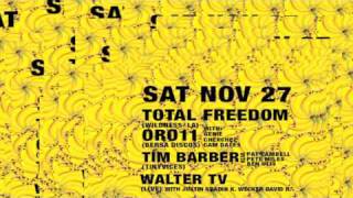 EASYNOW#4 TOTAL FREEDOM(LA) ORO 11(LA) TIM BARBER(NYC) WALTER TV (BC) FILM FATTIES AFTR PARTY