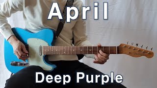 Deep Purple - April, Guitar &amp; Vocal Cover by Taehan Lee