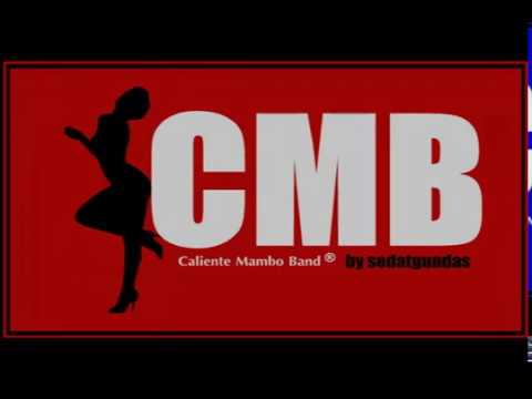 Caliente Mambo Band (CMB)