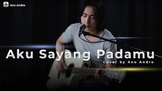 Download lagu Aku Sayang Padamu - Atiek  | Cover Ano Andro mp3