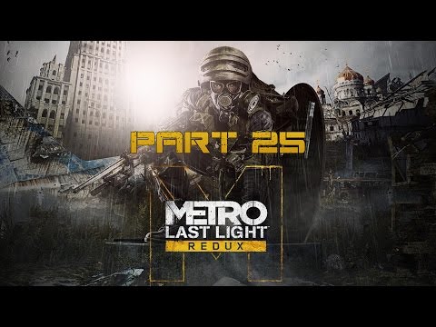 Metro 2033 Last Night Redux Gameplay Walkthrough "Pont" part 25