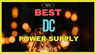 🔥 Best DC Power Supply in 2023 ☑️ TOP 5 ☑️