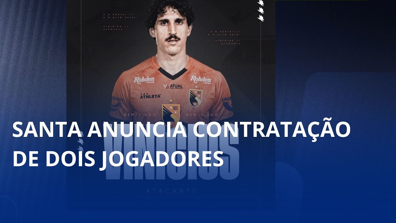 Santa anuncia contratação de dois jogadores