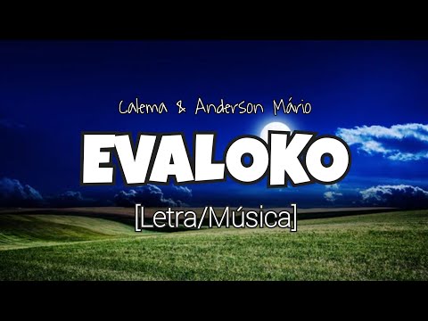 Calema, Anderson M&aacute;rio - Elavoko [Letra]