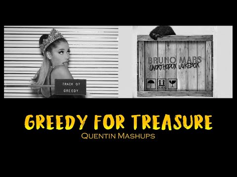 Ariana Grande & Bruno Mars - 'Greedy for Treasure' (Quentin Mashups) Lyric Video