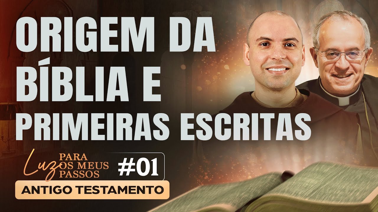 Origem da Bíblia e primeiras escritas | Luz para os meus Passos | #01