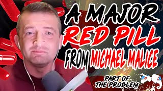 A Major Red Pill from Michael Malice