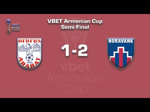 Ararat - Noravank 1:2, Vbet Armenian Cup 2021/22