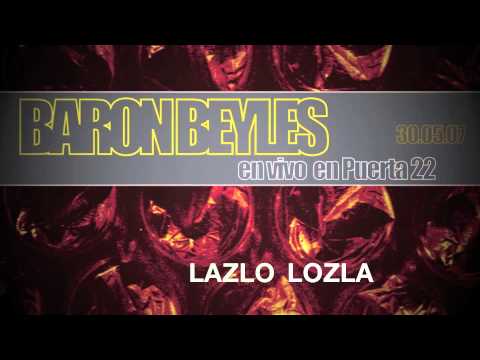 BARON BEYLES - LAZLO LOZLA (EN VIVO)