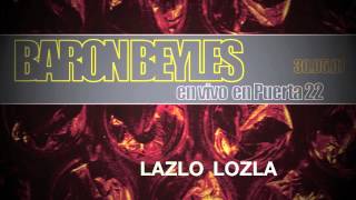BARON BEYLES - LAZLO LOZLA (EN VIVO)