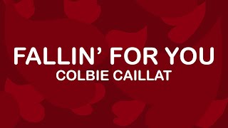 Colbie Caillat - Fallin&#39; For You (Lyrics / Lyric Video)