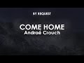 Come Home | Andraé Crouch