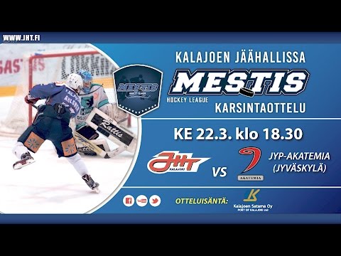 JHT - JYP-Akatemia 22.03.2017 Mestis-karsinta maalikooste