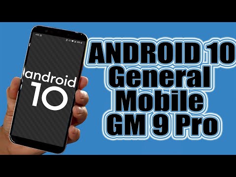 Install Android 10 on General Mobile GM 9 Pro (LineageOS 17.1 GSI Treble ROM) - How to Guide!