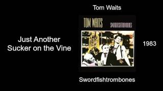 Tom Waits - Just Another Sucker on the Vine - Swordfishtrombones [1983]