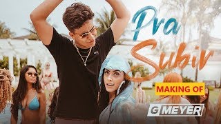 Pra Subir [Making Of] - GMeyer feat. Mc Mirella