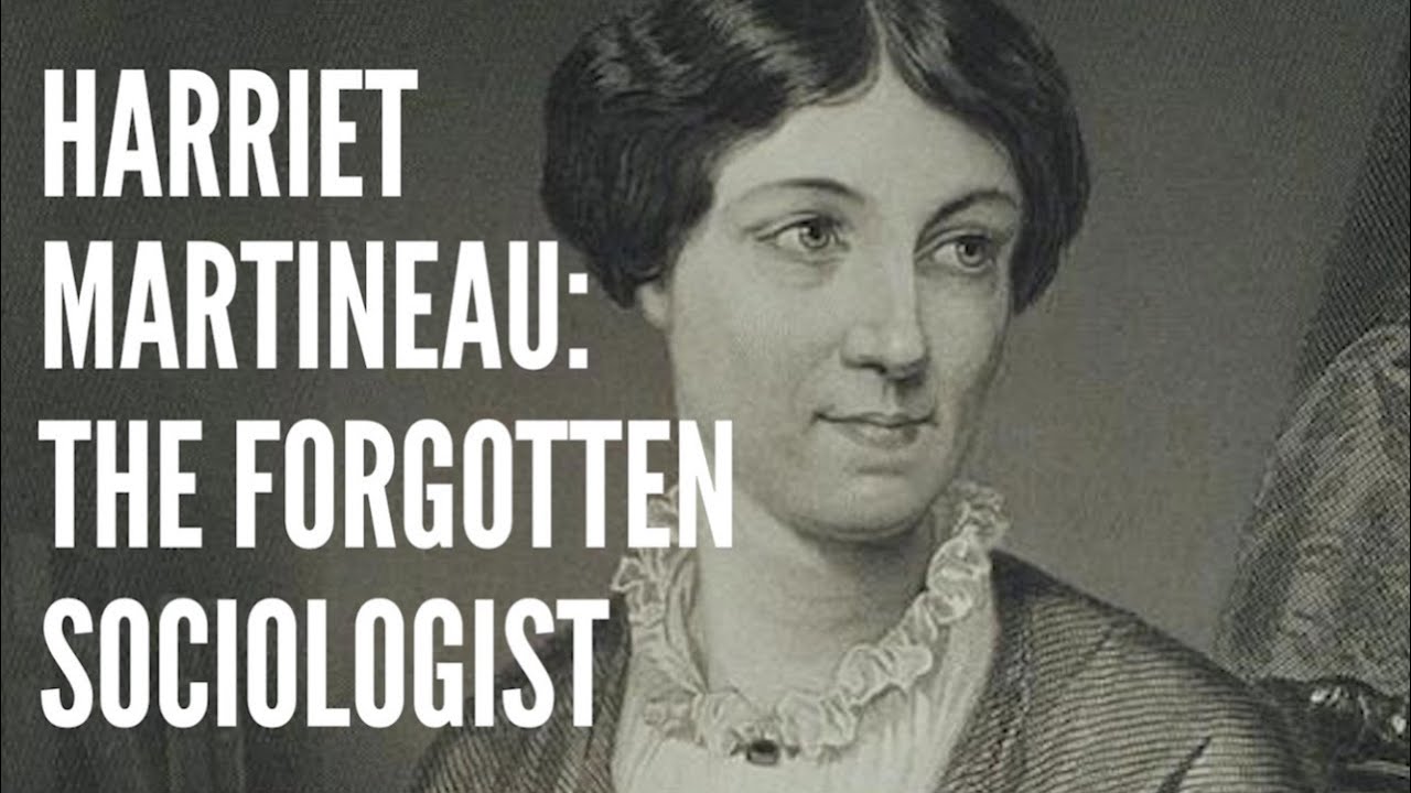 Harriet Martineau: The Forgotten Sociologist (Women's History Month)