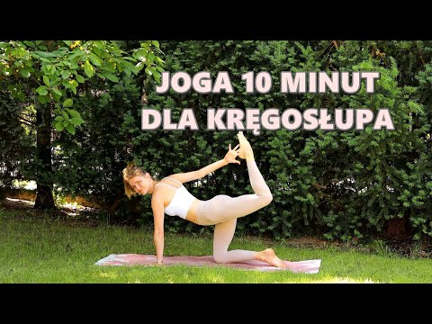 Joga - 10 minut dla Kręgosłupa