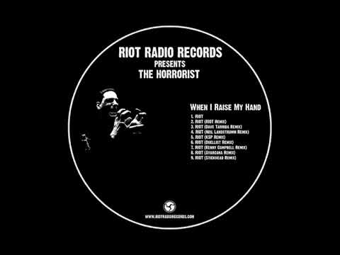 The Horrorist - RIOT (Neil Landstrumm Remix)