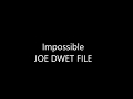 JOE DWET FILE - IMPOSSIBLE - PAROLES