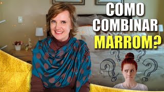 O QUE COMBINAR COM MARROM ESCURO | Moda e Estilo Feminino