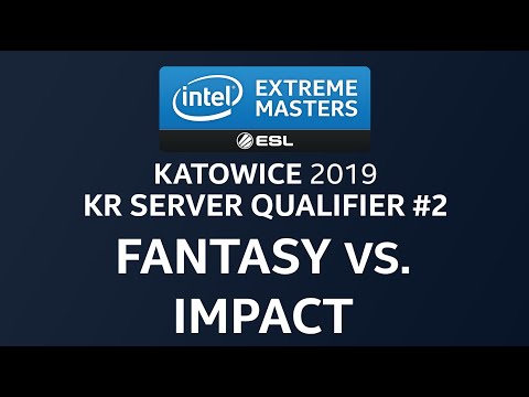 IEM Katowice KR Server Qualifier 2 Day 1: Fantasy(T) vs. Impact(Z) BO5