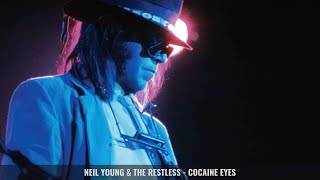 Neil Young &amp; The Restless - Cocaine Eyes (Official Audio)