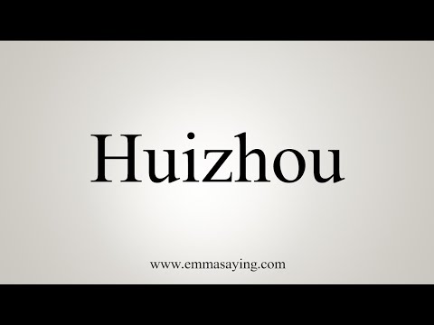 How To Say Huizhou