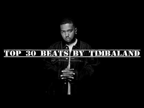 Top 30 beats by Timbaland