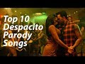 Top 10 Despacito Parody Songs