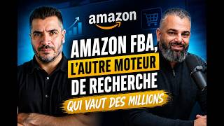 Amazon FBA, l'autre moteur de recherche qui vaut des millions avec Nacim de liberté 3.0
