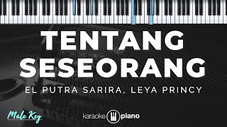 Download lagu Tentang Seseorang - El Putra Sarira, Leya Princy | KARAOKE PIANO - MALE KEY mp3
