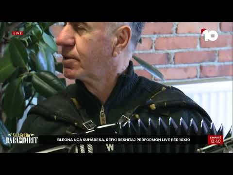 ‘Të deshta me hakikat’ – Refki Reshitaj perfomon në 10x10