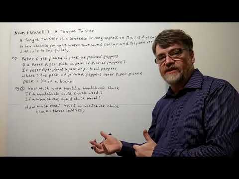 English Tutor Nick P Noun Phrase (11) Tongue Twister