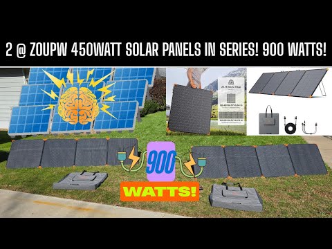 ZOUPW 450WATT SOLAR PANELS IN SERIES! 900 WATTS!