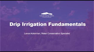Drip Irrigation Fundamentals