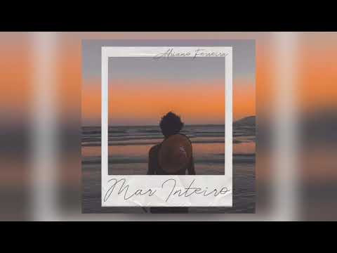 Mar Inteiro - Adriano Ferreira